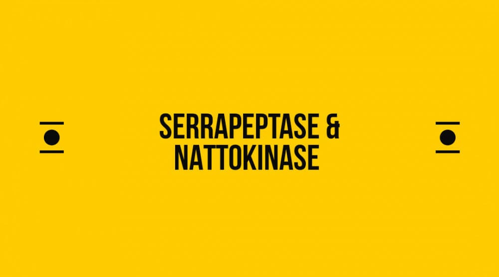 Serrapeptase & Nattokinase